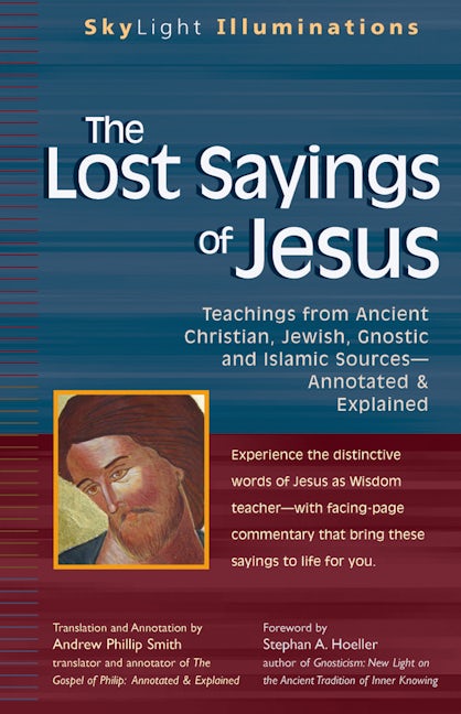 Book cover image for The Lost Sayings of Jesus ISBN: 9781594731723